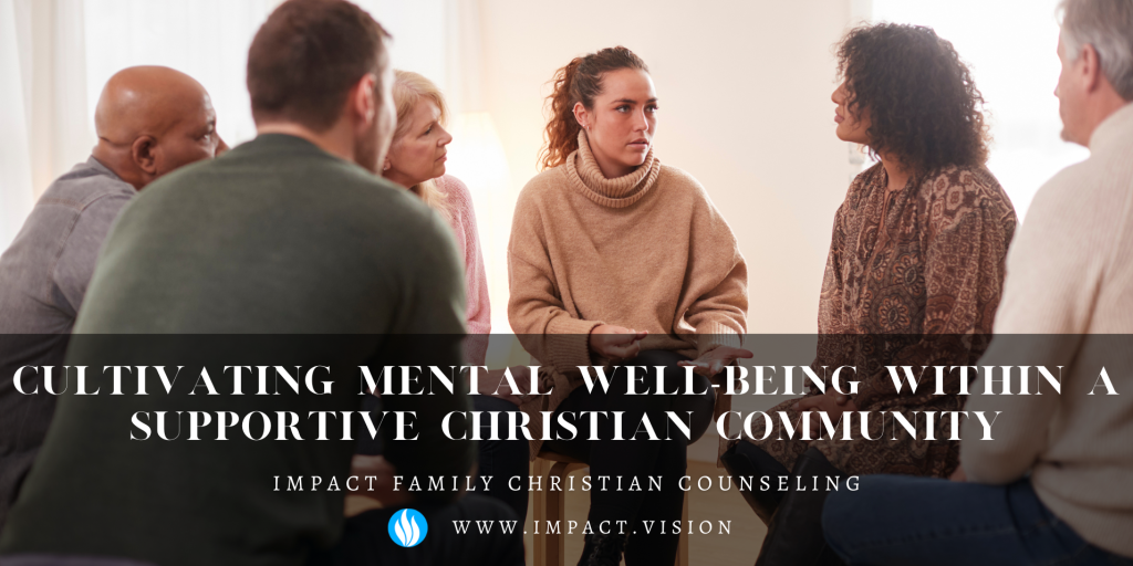 Cultivating Mental Well-being within a Supportive Christian Community